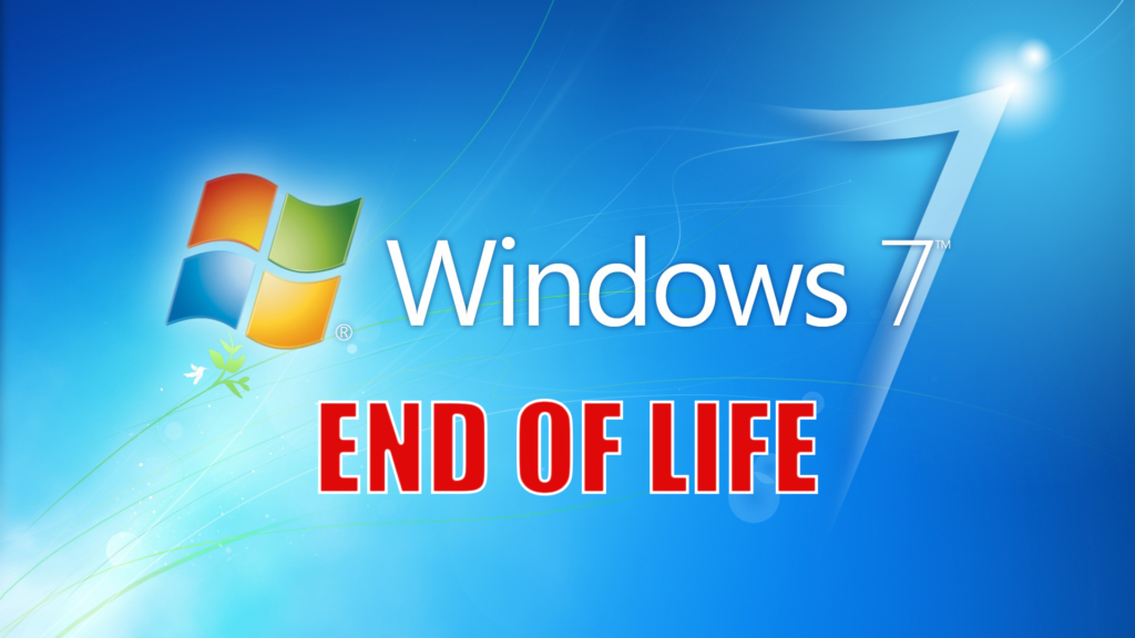 Windows 7 End of Life